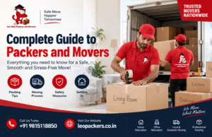 Complete Guide to Packers and Movers