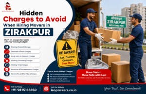 Hidden Charges to Avoid When Hiring Movers in Zirakpur